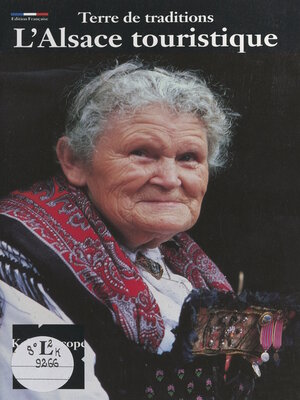 cover image of Terre de traditions, l'Alsace touristique